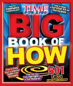 Big book of how  : [501 facts kids want to know]. Cover Image