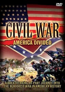 Civil War : America divided  Cover Image