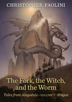 The fork, the witch, and the worm : Tales from Alaga©·esia Volume 1: Eragon Book cover