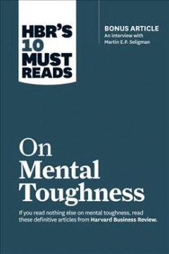 HBR's 10 must reads on mental toughness. Cover Image