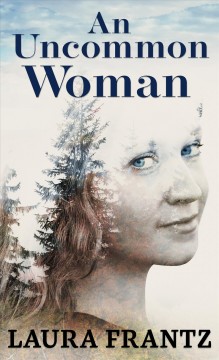 An uncommon woman  Cover Image