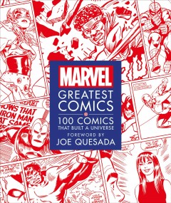 Marvel greatest comics : 100 comics that built a universe  Cover Image