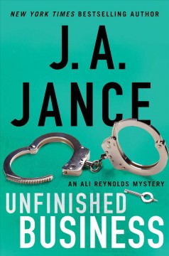 Unfinished business : an Ali Reynolds mystery  Cover Image