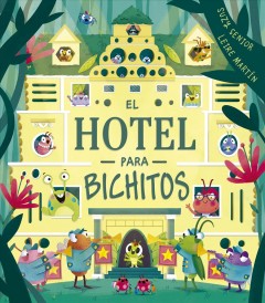 El hotel para bichitos  Cover Image
