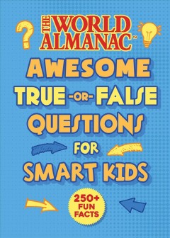 Awesome true-or-false questions for smart kids  Cover Image