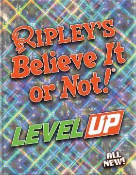 Ripley's believe it or not! Level up  Cover Image