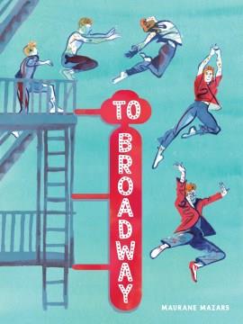 To Broadway Book cover