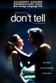 Go to record Don't tell = La bestia nel cuore [Beast in the heart]