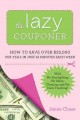 Go to record The lazy couponer : how to save $25,000 per year in just 4...