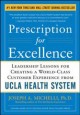 Go to record Prescription for excellence : leadership lessons for creat...