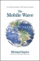 Go to record The mobile wave : how mobile intelligence will change ever...
