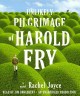 Go to record The unlikely pilgrimage of Harold Fry