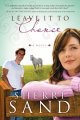 Go to record Leave it to chance : a novel