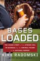 Go to record Bases loaded : the inside story of the steroid era in base...