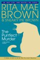 Go to record The purrfect murder : a Mrs. Murphy mystery