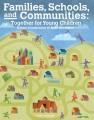 Go to record Families, schools, and communities : together for young ch...
