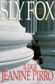 Go to record Sly fox : a Dani Fox novel