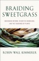 Go to record Braiding sweetgrass : indigenous wisdom, scientific knowle...