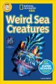 Go to record National Geographic readers. Weird sea creatures