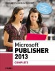 Go to record Microsoft Publisher 2013 : complete