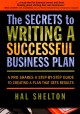 Go to record The secrets to writing a successful business plan : a pro ...