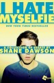 Go to record I hate myselfie : a collection of essays