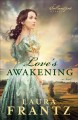 Go to record Love's awakening : a novel