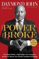 Go to record The power of broke : how empty pockets, a tight budget, an...