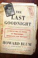 Go to record The last goodnight : a World War II story of espionage, ad...