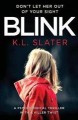 Go to record Blink : don't let her out of your sight