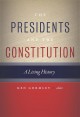 Go to record The Presidents and the Constitution : a living history