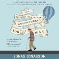 Go to record The accidental further adventures of the hundred-year-old ...