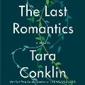 Go to record The last romantics : a novel