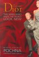 Go to record Christian Dior : the man who made the world look new