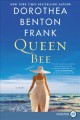 Go to record Queen bee : a novel