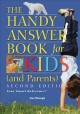 Go to record The handy answer book for kids (and parents)