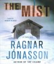 Go to record The mist : a thriller