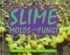 Go to record Slime, molds, and fungi