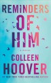 Go to record Reminders of him : a novel