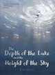 Go to record The depth of the lake and the height of the sky