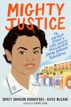 Go to record Mighty justice : the untold story of civil rights trailbla...