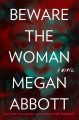 Go to record Beware the woman : a novel