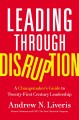 Go to record Leading through disruption : a changemaker's guide to twen...