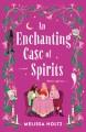 Go to record An enchanting case of spirits