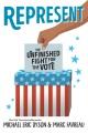 Go to record Represent : the unfinished fight for the vote