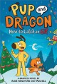 Go to record Pup and Dragon. How to catch an elf