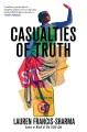 Go to record Casualties of truth : a novel