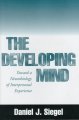 Go to record The developing mind : toward a neurobiology of interperson...