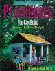 Go to record Playhouses you can build.