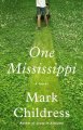 Go to record One Mississippi : a novel